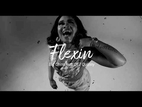 Big China x OT7 QUANNY "Flexin" (Music Video)